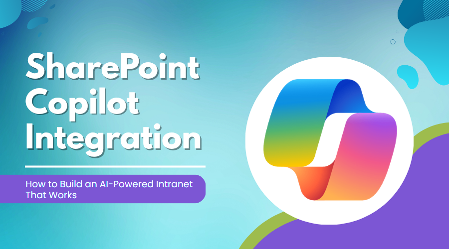 SharePoint Copilot Integration: Smarter Intranet for 2025